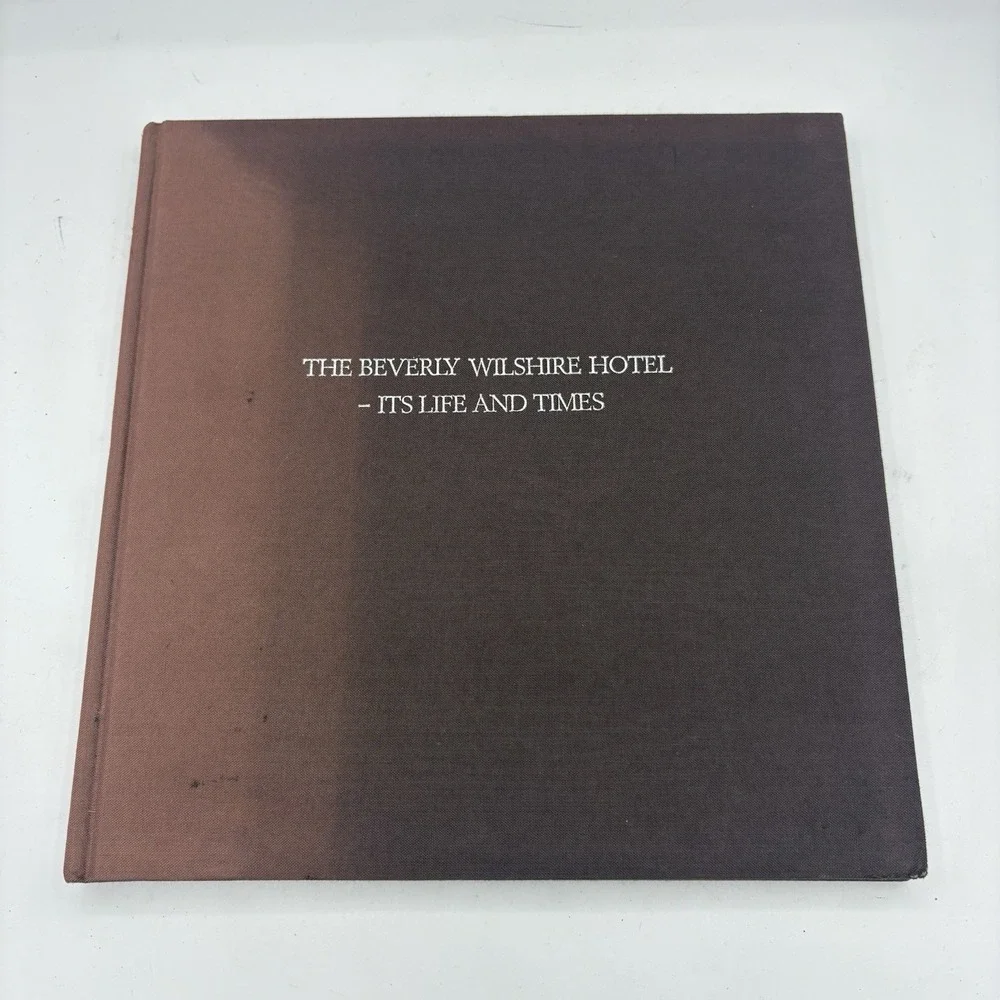 The Beverly Hills Wilshire Its Life & Times Horace Sutton 1989 1st Ed HC Vintage